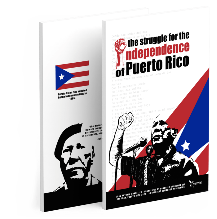 The struggle for the Independence of Puerto Rico